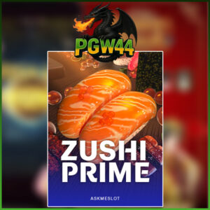 ZUSHI PRIME